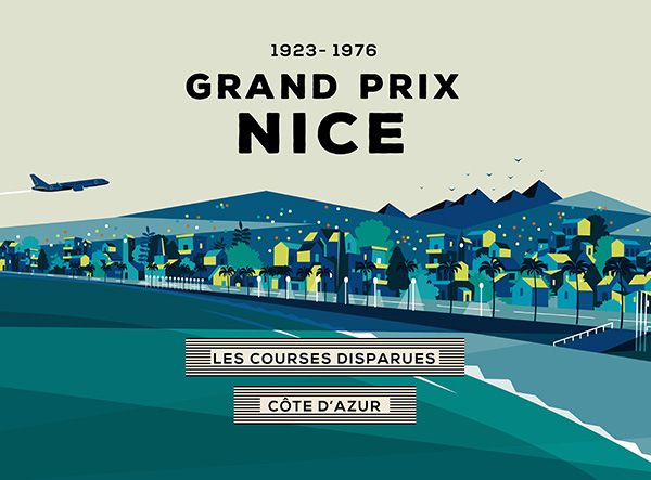 Les Courses Disparues #7 : Grand Prix de Nice