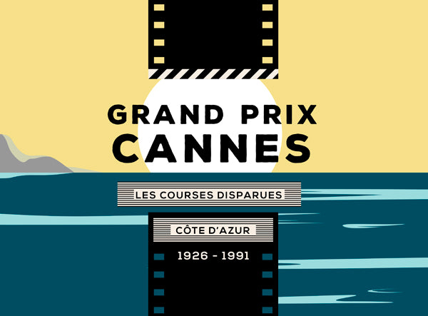 Les Courses Disparues #4 : Grand Prix de Cannes