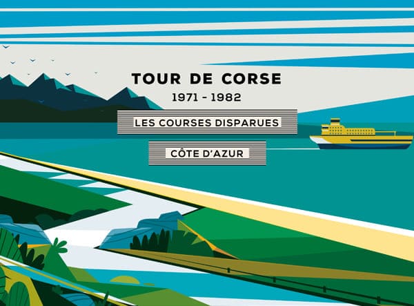 Les Courses Disparues #6 : Tour de Corse